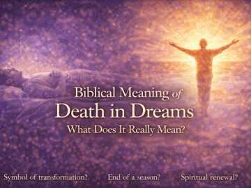 Biblical Meaning of Death in Dreams