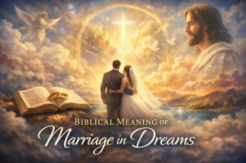 Biblical Meaning of Marriage in Dreams