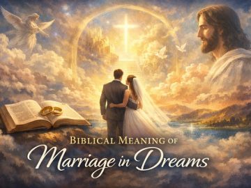 Biblical Meaning of Marriage in Dreams